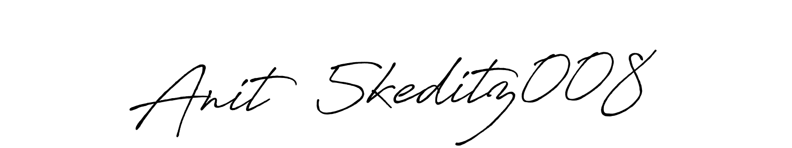 Make a beautiful signature design for name Anit  5keditz008. With this signature (Antro_Vectra_Bolder) style, you can create a handwritten signature for free. Anit  5keditz008 signature style 7 images and pictures png