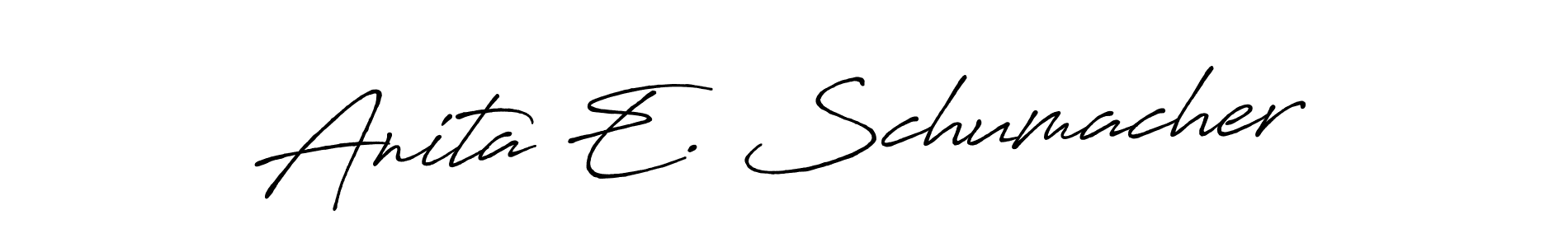 You should practise on your own different ways (Antro_Vectra_Bolder) to write your name (Anita E. Schumacher) in signature. don't let someone else do it for you. Anita E. Schumacher signature style 7 images and pictures png