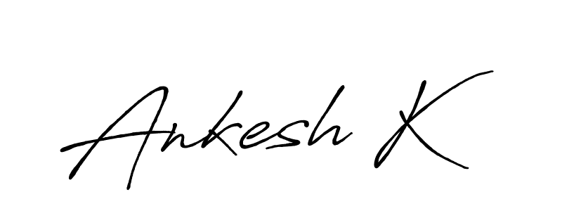 Best and Professional Signature Style for Ankesh K. Antro_Vectra_Bolder Best Signature Style Collection. Ankesh K signature style 7 images and pictures png