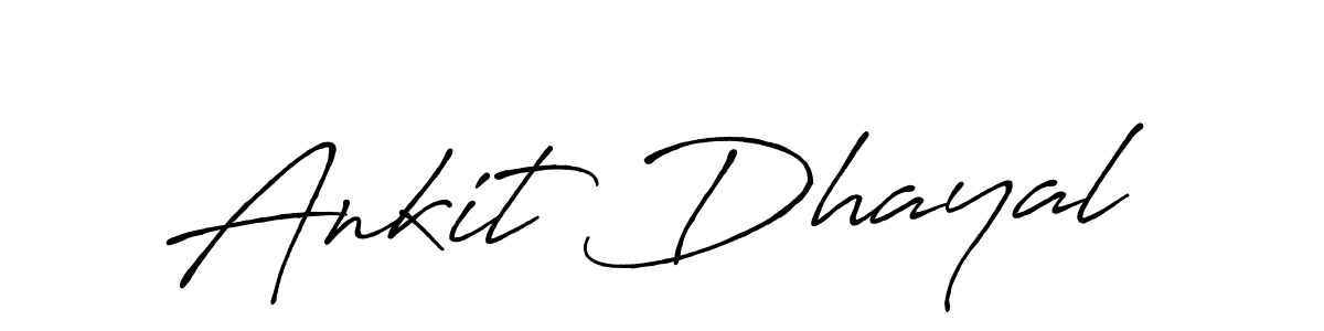 Design your own signature with our free online signature maker. With this signature software, you can create a handwritten (Antro_Vectra_Bolder) signature for name Ankit Dhayal. Ankit Dhayal signature style 7 images and pictures png