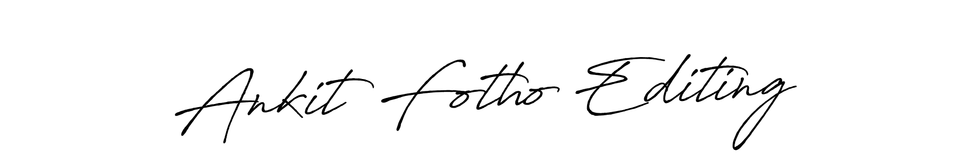 The best way (Antro_Vectra_Bolder) to make a short signature is to pick only two or three words in your name. The name Ankit Fotho Editing include a total of six letters. For converting this name. Ankit Fotho Editing signature style 7 images and pictures png