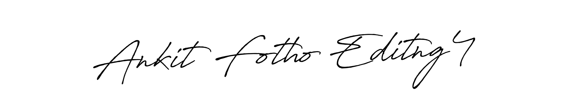 Also we have Ankit Fotho Editng4 name is the best signature style. Create professional handwritten signature collection using Antro_Vectra_Bolder autograph style. Ankit Fotho Editng4 signature style 7 images and pictures png