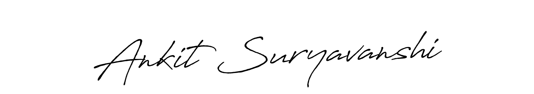 You should practise on your own different ways (Antro_Vectra_Bolder) to write your name (Ankit Suryavanshi) in signature. don't let someone else do it for you. Ankit Suryavanshi signature style 7 images and pictures png