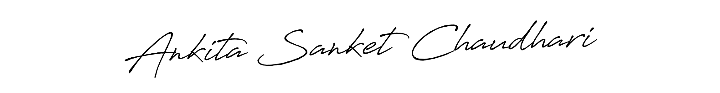 How to make Ankita Sanket Chaudhari signature? Antro_Vectra_Bolder is a professional autograph style. Create handwritten signature for Ankita Sanket Chaudhari name. Ankita Sanket Chaudhari signature style 7 images and pictures png