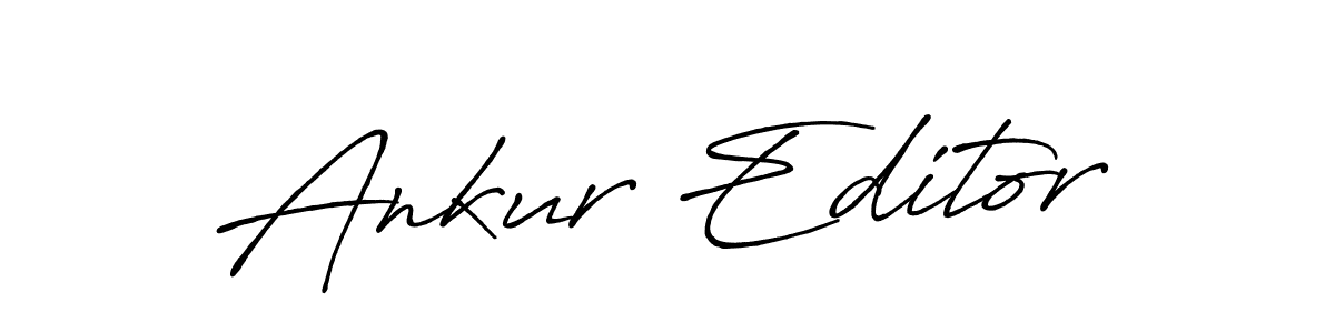 Make a beautiful signature design for name Ankur Editor. With this signature (Antro_Vectra_Bolder) style, you can create a handwritten signature for free. Ankur Editor signature style 7 images and pictures png