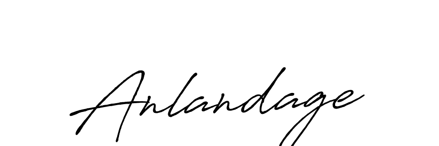 Make a beautiful signature design for name Anlandage. With this signature (Antro_Vectra_Bolder) style, you can create a handwritten signature for free. Anlandage signature style 7 images and pictures png