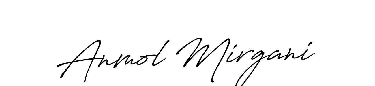 Make a beautiful signature design for name Anmol Mirgani. With this signature (Antro_Vectra_Bolder) style, you can create a handwritten signature for free. Anmol Mirgani signature style 7 images and pictures png