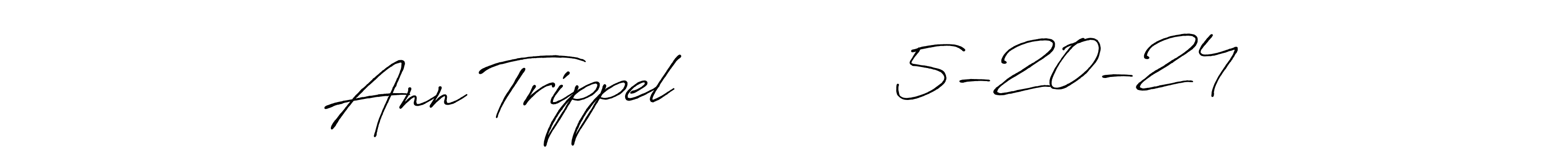 This is the best signature style for the Ann Trippel            5-20-24 name. Also you like these signature font (Antro_Vectra_Bolder). Mix name signature. Ann Trippel            5-20-24 signature style 7 images and pictures png