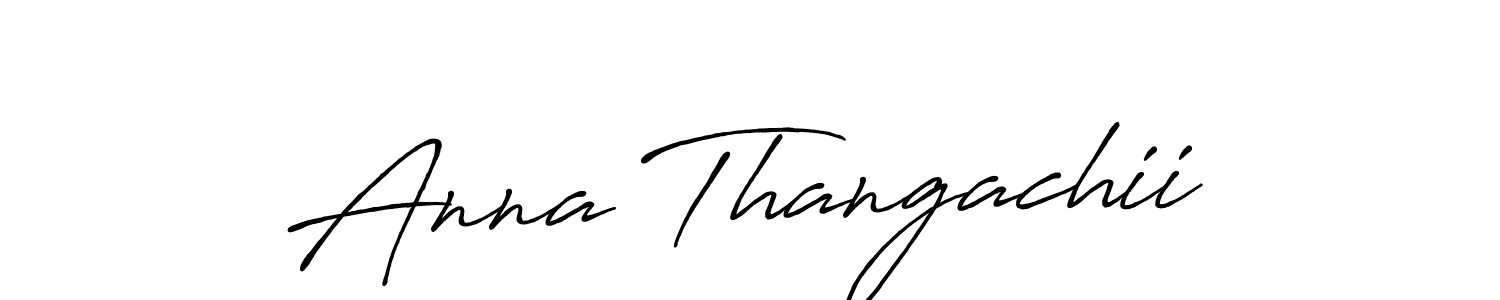 Make a beautiful signature design for name Anna Thangachii. Use this online signature maker to create a handwritten signature for free. Anna Thangachii signature style 7 images and pictures png