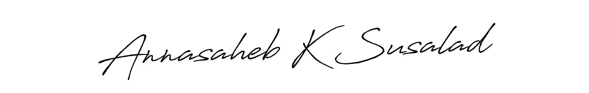 Make a beautiful signature design for name Annasaheb K Susalad. With this signature (Antro_Vectra_Bolder) style, you can create a handwritten signature for free. Annasaheb K Susalad signature style 7 images and pictures png