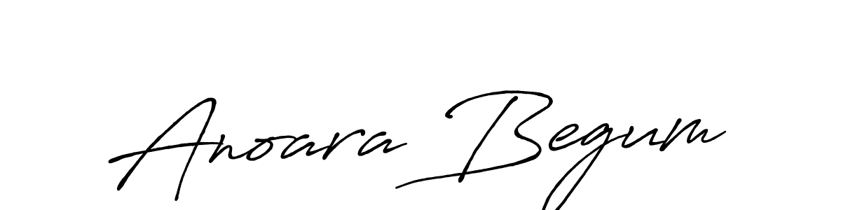 Make a beautiful signature design for name Anoara Begum. With this signature (Antro_Vectra_Bolder) style, you can create a handwritten signature for free. Anoara Begum signature style 7 images and pictures png