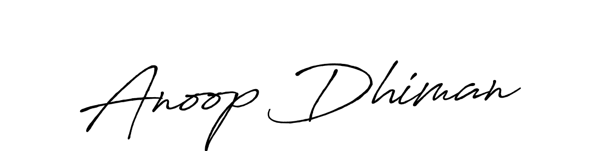 Use a signature maker to create a handwritten signature online. With this signature software, you can design (Antro_Vectra_Bolder) your own signature for name Anoop Dhiman. Anoop Dhiman signature style 7 images and pictures png