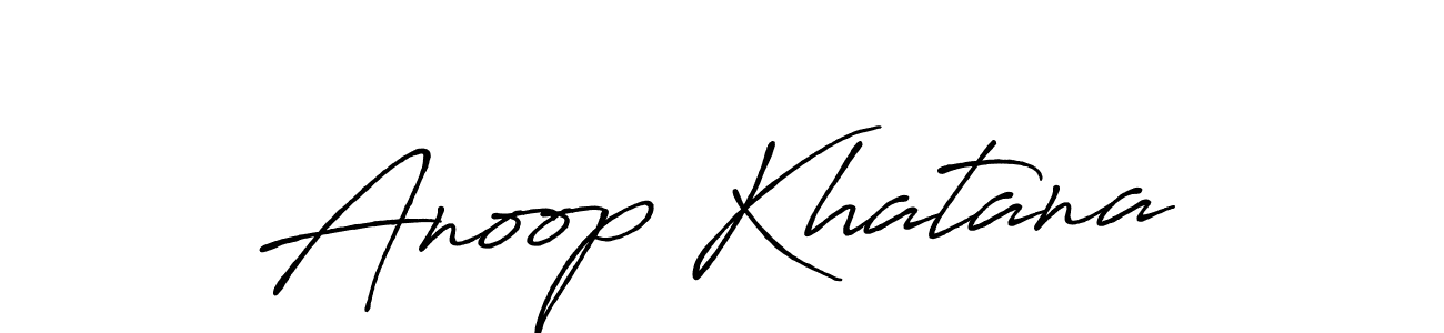 Create a beautiful signature design for name Anoop Khatana. With this signature (Antro_Vectra_Bolder) fonts, you can make a handwritten signature for free. Anoop Khatana signature style 7 images and pictures png