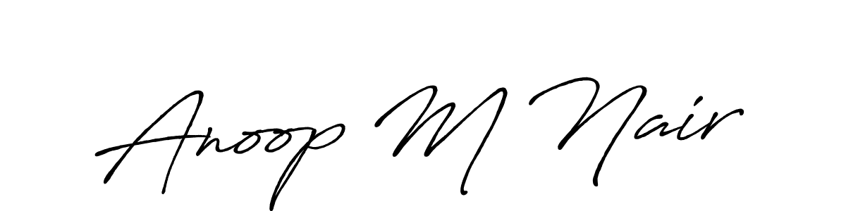 Also we have Anoop M Nair name is the best signature style. Create professional handwritten signature collection using Antro_Vectra_Bolder autograph style. Anoop M Nair signature style 7 images and pictures png
