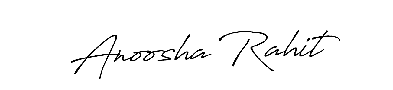 How to make Anoosha Rahit name signature. Use Antro_Vectra_Bolder style for creating short signs online. This is the latest handwritten sign. Anoosha Rahit signature style 7 images and pictures png