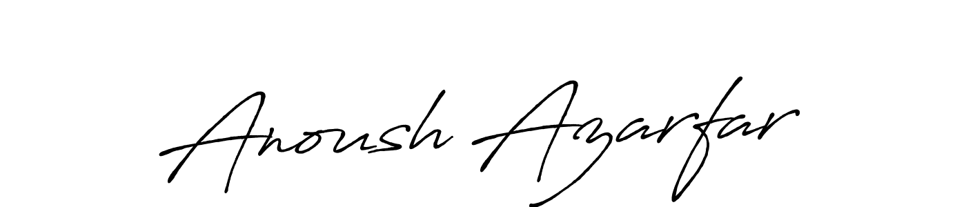 Make a beautiful signature design for name Anoush Azarfar. With this signature (Antro_Vectra_Bolder) style, you can create a handwritten signature for free. Anoush Azarfar signature style 7 images and pictures png