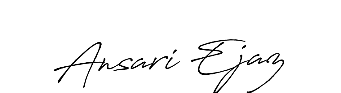 Use a signature maker to create a handwritten signature online. With this signature software, you can design (Antro_Vectra_Bolder) your own signature for name Ansari Ejaz. Ansari Ejaz signature style 7 images and pictures png