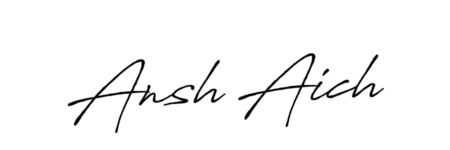 Also we have Ansh Aich name is the best signature style. Create professional handwritten signature collection using Antro_Vectra_Bolder autograph style. Ansh Aich signature style 7 images and pictures png