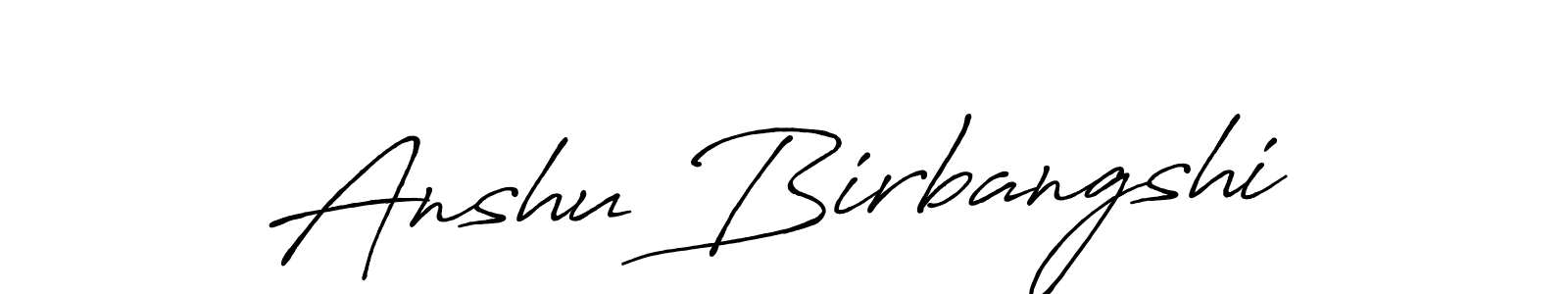 Also we have Anshu Birbangshi name is the best signature style. Create professional handwritten signature collection using Antro_Vectra_Bolder autograph style. Anshu Birbangshi signature style 7 images and pictures png