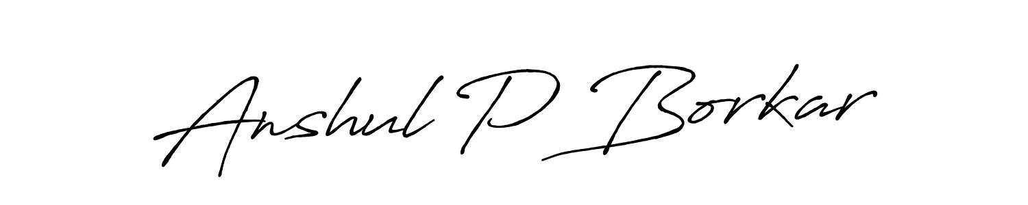 Make a short Anshul P Borkar signature style. Manage your documents anywhere anytime using Antro_Vectra_Bolder. Create and add eSignatures, submit forms, share and send files easily. Anshul P Borkar signature style 7 images and pictures png