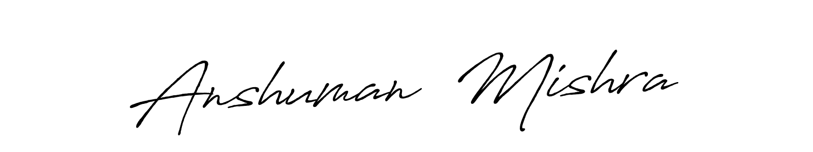 The best way (Antro_Vectra_Bolder) to make a short signature is to pick only two or three words in your name. The name Anshuman  Mishra include a total of six letters. For converting this name. Anshuman  Mishra signature style 7 images and pictures png