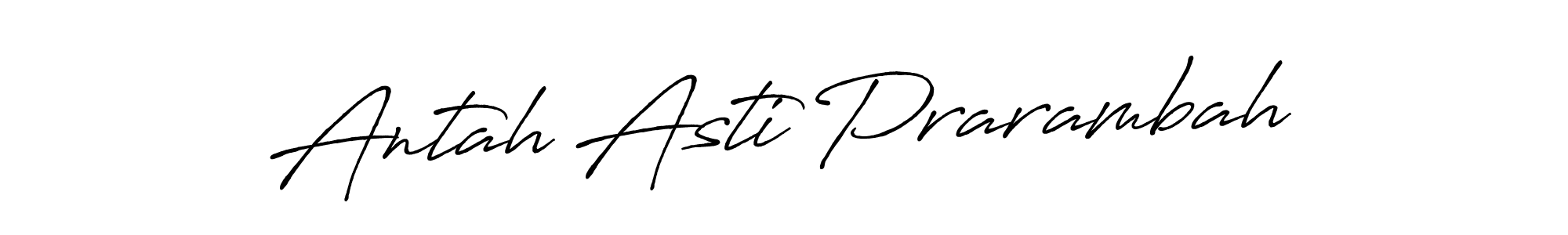 You can use this online signature creator to create a handwritten signature for the name Antah Asti Prarambah. This is the best online autograph maker. Antah Asti Prarambah signature style 7 images and pictures png