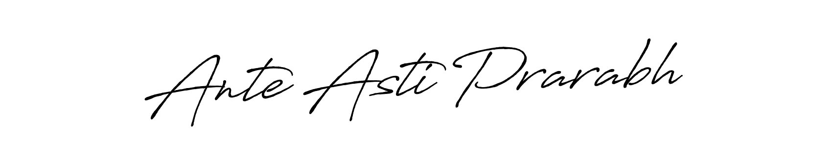 Also You can easily find your signature by using the search form. We will create Ante Asti Prarabh name handwritten signature images for you free of cost using Antro_Vectra_Bolder sign style. Ante Asti Prarabh signature style 7 images and pictures png