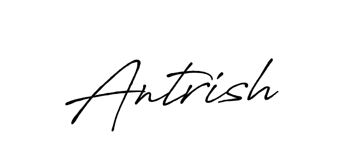 You should practise on your own different ways (Antro_Vectra_Bolder) to write your name (Antrish) in signature. don't let someone else do it for you. Antrish signature style 7 images and pictures png
