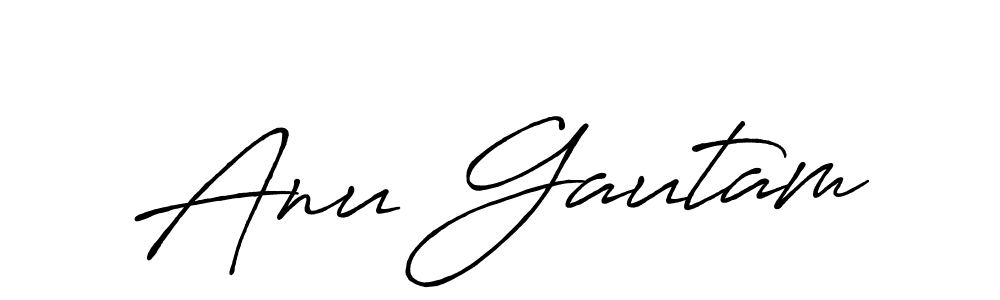It looks lik you need a new signature style for name Anu Gautam. Design unique handwritten (Antro_Vectra_Bolder) signature with our free signature maker in just a few clicks. Anu Gautam signature style 7 images and pictures png