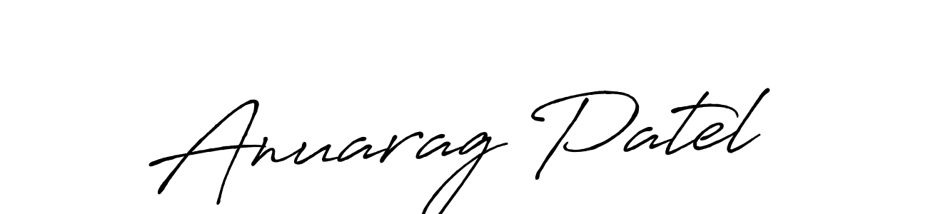 It looks lik you need a new signature style for name Anuarag Patel. Design unique handwritten (Antro_Vectra_Bolder) signature with our free signature maker in just a few clicks. Anuarag Patel signature style 7 images and pictures png