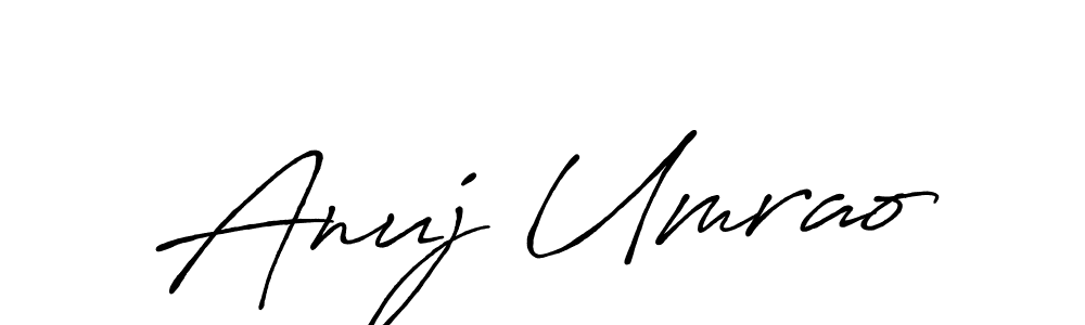 Make a short Anuj Umrao signature style. Manage your documents anywhere anytime using Antro_Vectra_Bolder. Create and add eSignatures, submit forms, share and send files easily. Anuj Umrao signature style 7 images and pictures png