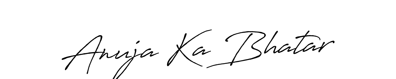 Make a beautiful signature design for name Anuja Ka Bhatar. With this signature (Antro_Vectra_Bolder) style, you can create a handwritten signature for free. Anuja Ka Bhatar signature style 7 images and pictures png