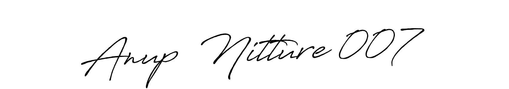 Use a signature maker to create a handwritten signature online. With this signature software, you can design (Antro_Vectra_Bolder) your own signature for name Anup  Nitture 007. Anup  Nitture 007 signature style 7 images and pictures png