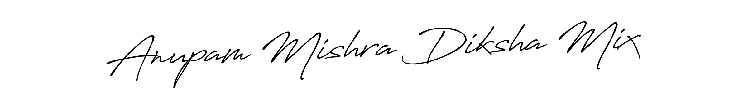 Design your own signature with our free online signature maker. With this signature software, you can create a handwritten (Antro_Vectra_Bolder) signature for name Anupam Mishra Diksha Mix. Anupam Mishra Diksha Mix signature style 7 images and pictures png
