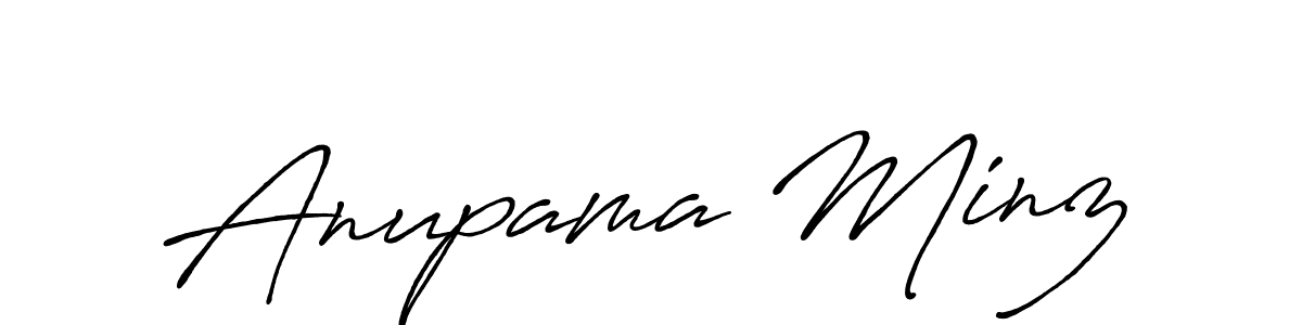 Create a beautiful signature design for name Anupama Minz. With this signature (Antro_Vectra_Bolder) fonts, you can make a handwritten signature for free. Anupama Minz signature style 7 images and pictures png