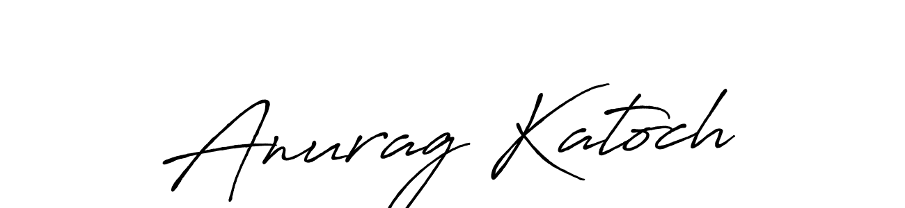 Use a signature maker to create a handwritten signature online. With this signature software, you can design (Antro_Vectra_Bolder) your own signature for name Anurag Katoch. Anurag Katoch signature style 7 images and pictures png