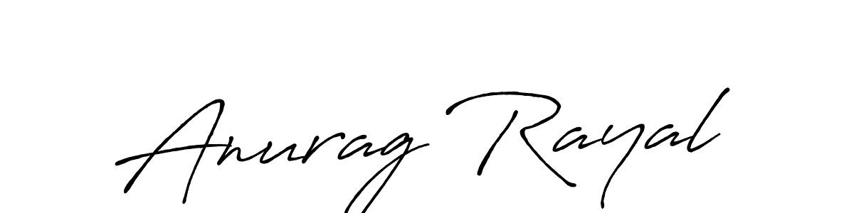 Also we have Anurag Rayal name is the best signature style. Create professional handwritten signature collection using Antro_Vectra_Bolder autograph style. Anurag Rayal signature style 7 images and pictures png