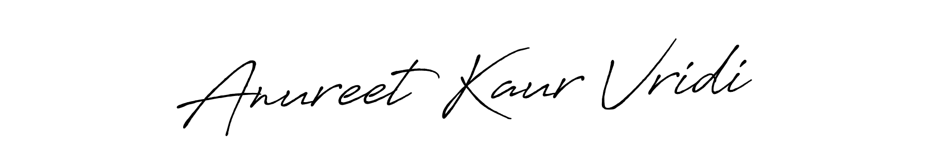 You should practise on your own different ways (Antro_Vectra_Bolder) to write your name (Anureet Kaur Vridi) in signature. don't let someone else do it for you. Anureet Kaur Vridi signature style 7 images and pictures png