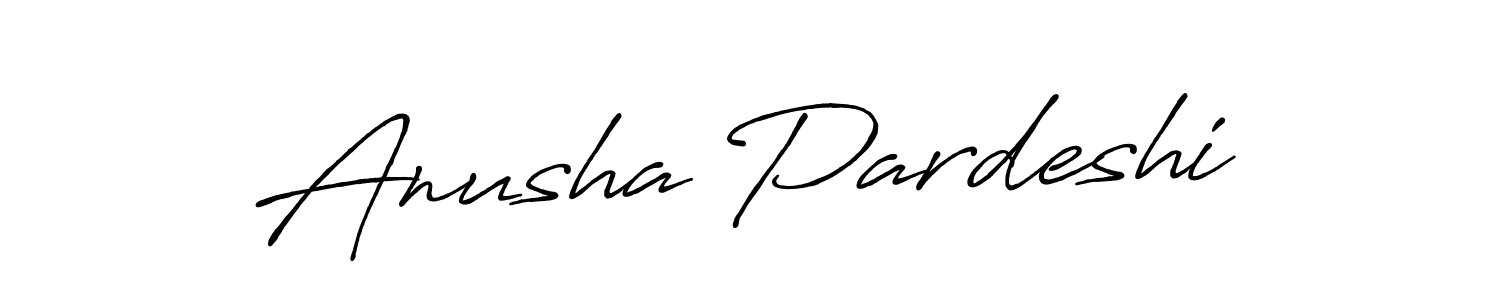 Make a beautiful signature design for name Anusha Pardeshi. Use this online signature maker to create a handwritten signature for free. Anusha Pardeshi signature style 7 images and pictures png