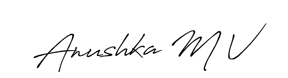 Make a beautiful signature design for name Anushka M V. With this signature (Antro_Vectra_Bolder) style, you can create a handwritten signature for free. Anushka M V signature style 7 images and pictures png