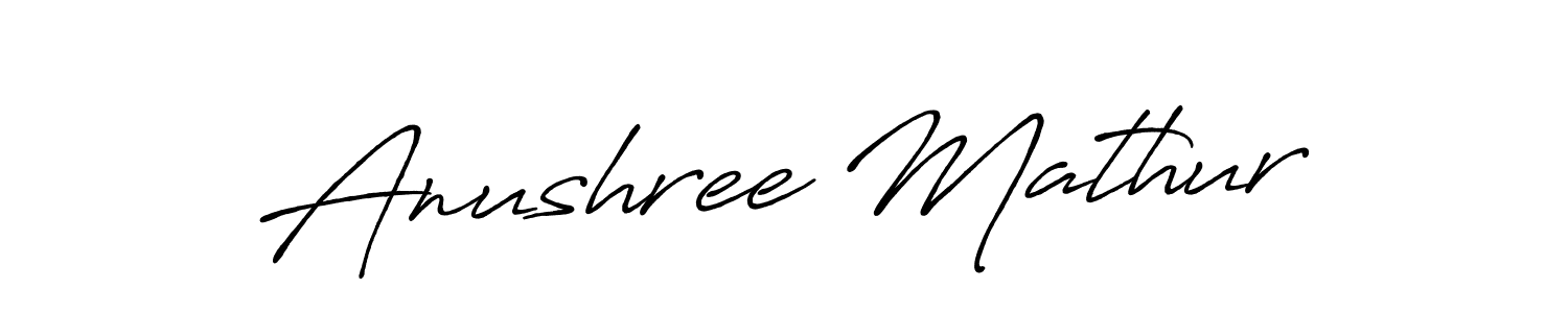 Make a short Anushree Mathur signature style. Manage your documents anywhere anytime using Antro_Vectra_Bolder. Create and add eSignatures, submit forms, share and send files easily. Anushree Mathur signature style 7 images and pictures png