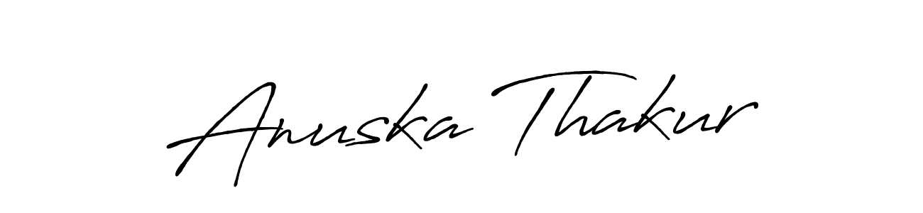 Anuska Thakur stylish signature style. Best Handwritten Sign (Antro_Vectra_Bolder) for my name. Handwritten Signature Collection Ideas for my name Anuska Thakur. Anuska Thakur signature style 7 images and pictures png