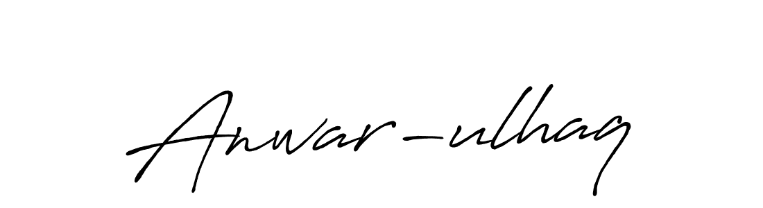 Anwar-ulhaq stylish signature style. Best Handwritten Sign (Antro_Vectra_Bolder) for my name. Handwritten Signature Collection Ideas for my name Anwar-ulhaq. Anwar-ulhaq signature style 7 images and pictures png