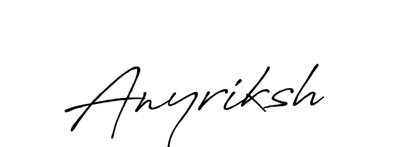 Anyriksh stylish signature style. Best Handwritten Sign (Antro_Vectra_Bolder) for my name. Handwritten Signature Collection Ideas for my name Anyriksh. Anyriksh signature style 7 images and pictures png