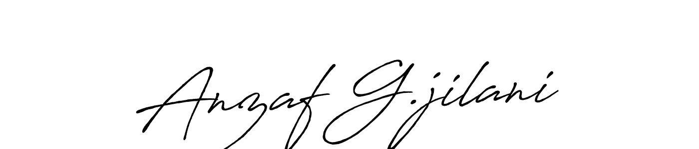 Make a beautiful signature design for name Anzaf G.jilani. Use this online signature maker to create a handwritten signature for free. Anzaf G.jilani signature style 7 images and pictures png