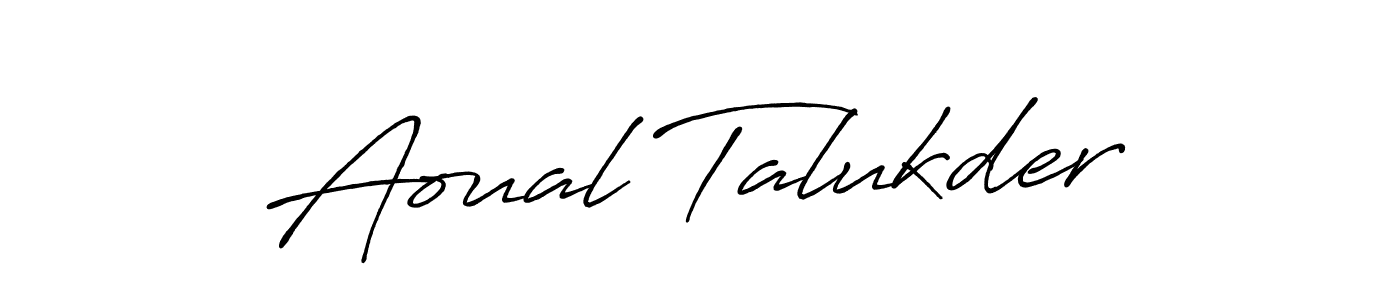 Create a beautiful signature design for name Aoual Talukder. With this signature (Antro_Vectra_Bolder) fonts, you can make a handwritten signature for free. Aoual Talukder signature style 7 images and pictures png