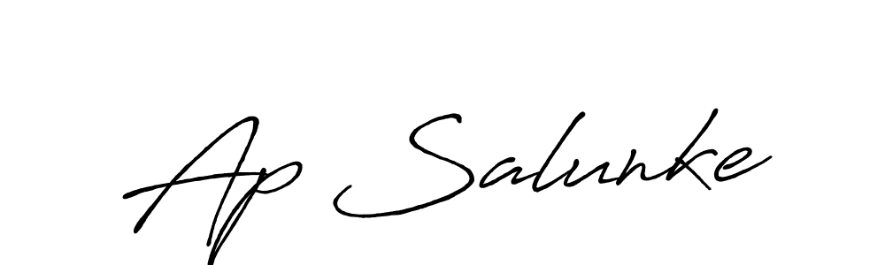 You should practise on your own different ways (Antro_Vectra_Bolder) to write your name (Ap Salunke) in signature. don't let someone else do it for you. Ap Salunke signature style 7 images and pictures png