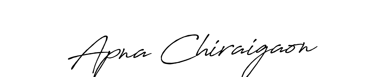 Use a signature maker to create a handwritten signature online. With this signature software, you can design (Antro_Vectra_Bolder) your own signature for name Apna Chiraigaon. Apna Chiraigaon signature style 7 images and pictures png