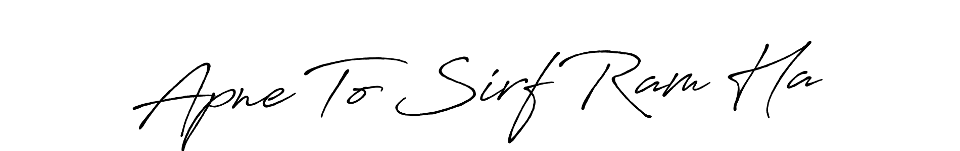 How to make Apne To Sirf Ram Ha signature? Antro_Vectra_Bolder is a professional autograph style. Create handwritten signature for Apne To Sirf Ram Ha name. Apne To Sirf Ram Ha signature style 7 images and pictures png