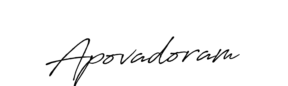 You should practise on your own different ways (Antro_Vectra_Bolder) to write your name (Apovadoram) in signature. don't let someone else do it for you. Apovadoram signature style 7 images and pictures png